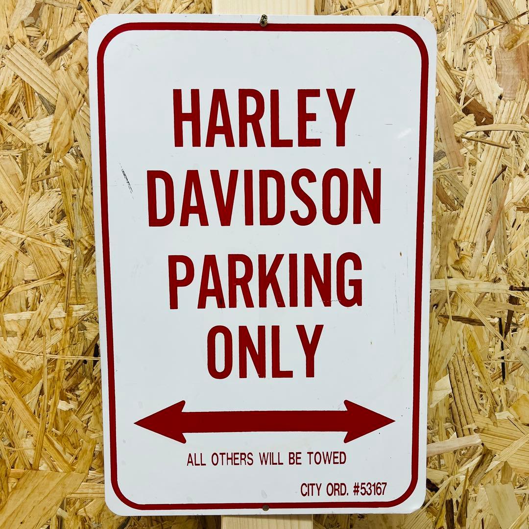 その他 HARLEY DAVIDSON PARKING ONLY