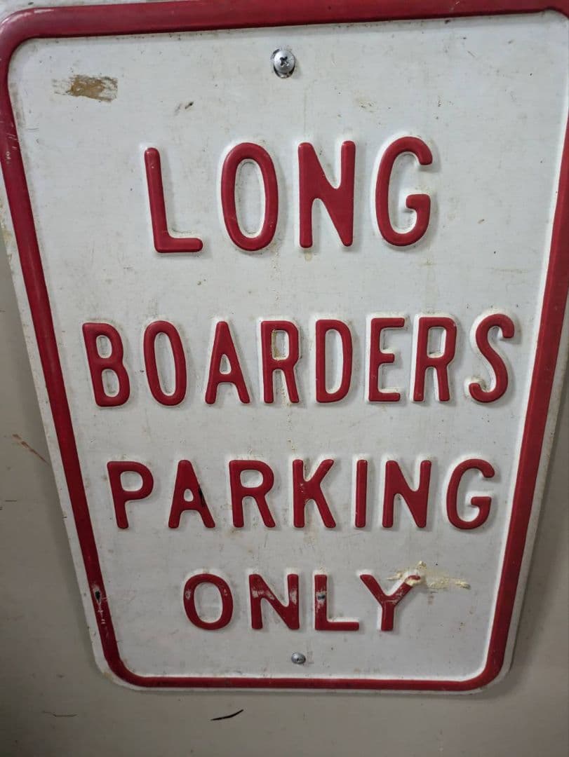 カリフォルニアサイン看板　LONGBOARDERSPARKINGONLY