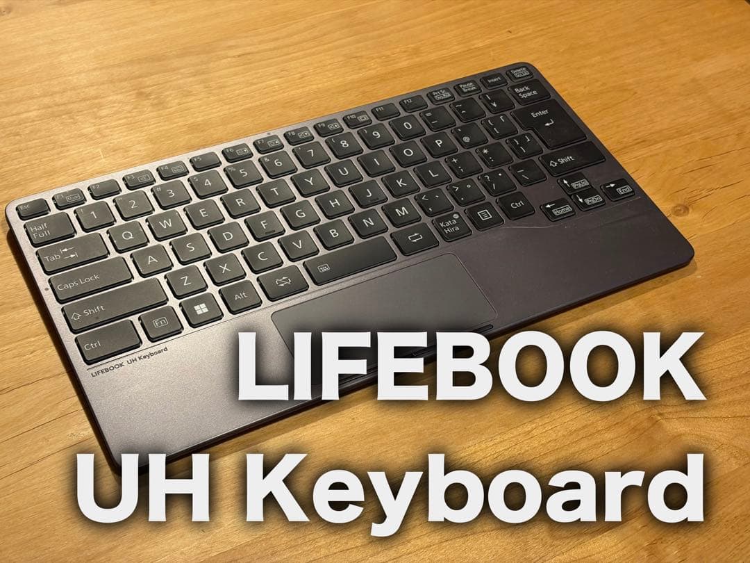 富士通 LIFEBOOK UH Keyboard 日本語配列