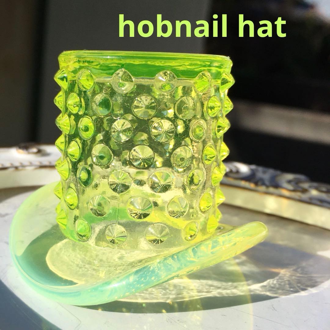 ホブネイルハット　フェントン　ウラン　ガラス　グラス　帽子　トパーズオパルセント
