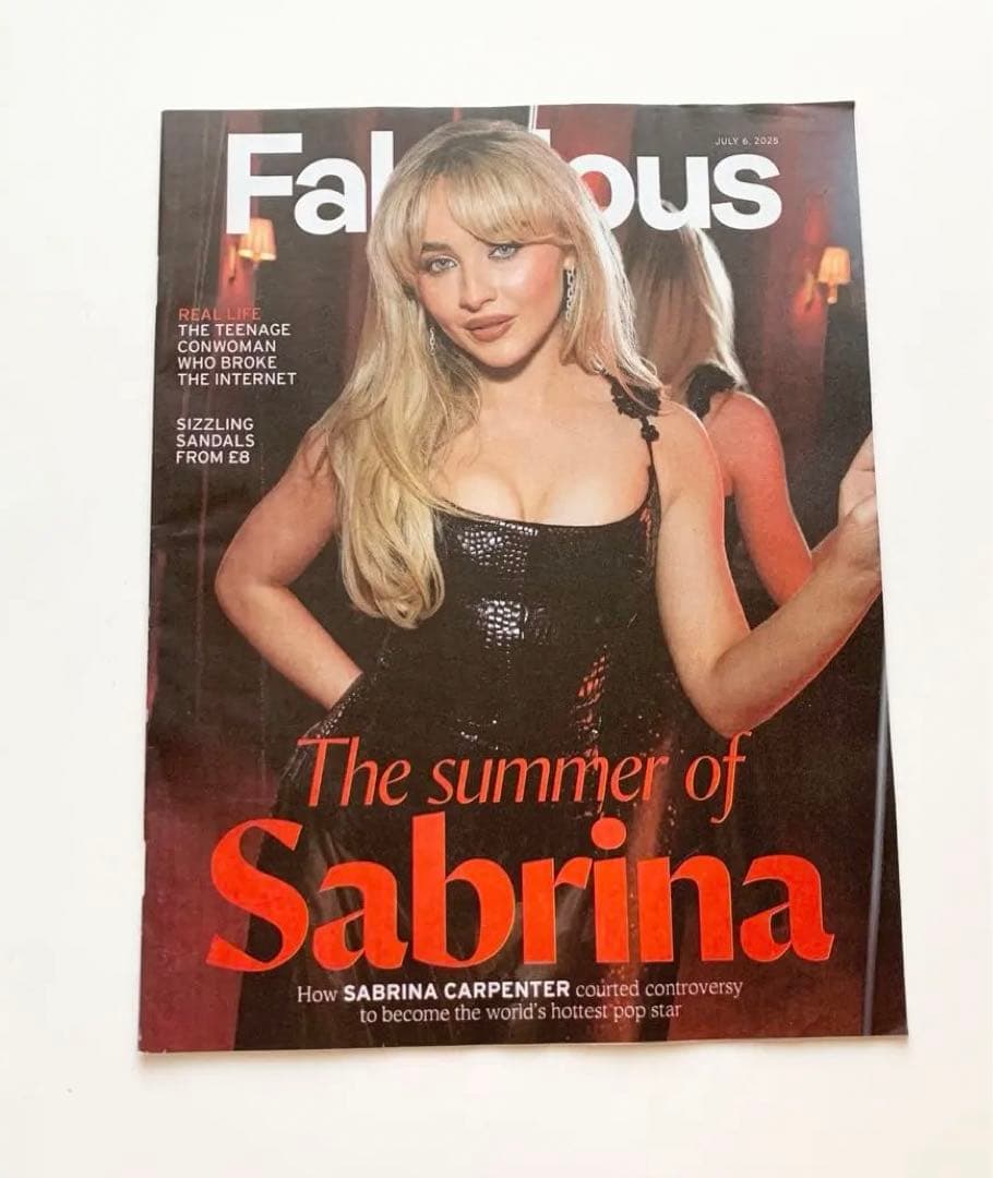 女性情報誌 Fabulous 06/07/2025 Sabrina Carpenter