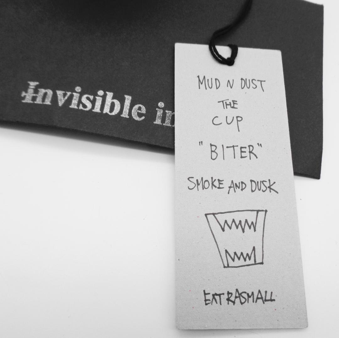 〖invisible ink〗MUD N DUST THE CUP BITER