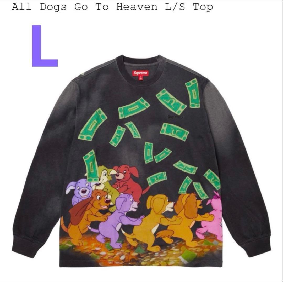 トップス Supreme All Dogs Go To Heaven L/S Top L
